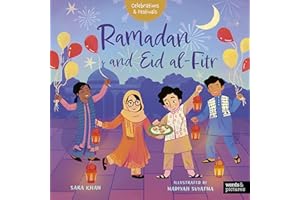 Ramadan and Eid al-Fitr (Celebrations & Festivals)