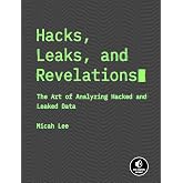 Hacks, Leaks, and Revelations: The Art of Analyzing Hacked and Leaked Data