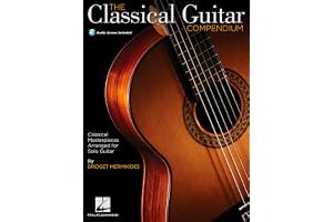 THE CLASSICAL GUITAR COMPENDIUM GUITARE +CD: Classical Masterpieces Arranged for Solo Guitar
