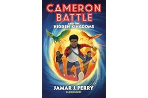 Cameron Battle and the Hidden Kingdoms