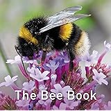 The Bee Book (Nature Book)