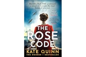 The Rose Code: the most thrilling WW2 historical fiction Bletchley Park novel from the bestselling author