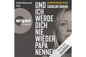 Und ich werde dich nie wieder Papa nennen