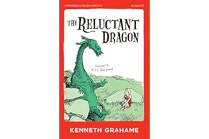 The Reluctant Dragon (HarperCollins Children’s Classics)