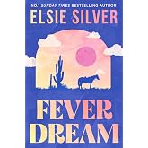 Fever dream: DISCOVER THE BRAND NEW SMALL TOWN ROMANCE SERIES FROM THE NO.1 SUNDAY TIMES BESTSELLING AUTHOR (Emerald Lake, 1)
