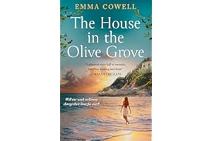 The House in the Olive Grove: The sweeping, emotional, romantic escape from the author of ONE LAST LETTER FROM GREECE