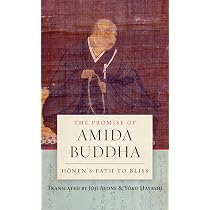 The Promise of Amida Buddha: Honen's Path to Bliss : Atone, Joji