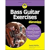 Bass Guitar Exercises For Dummies
