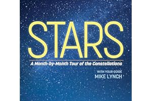 Stars: A Month-by-Month Tour of the Constellations