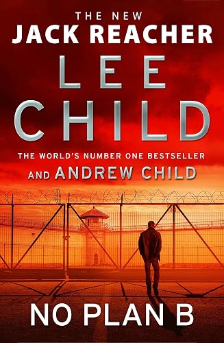 #2 — No Plan B: The unputdownable new 2022 Jack Reacher thriller from…