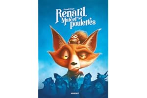 Renard, Marcel et les Poulettes