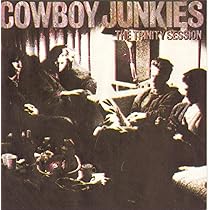 Cowboy Junkies - The Trinity Session: Amazon.nl: CDs & Vinyl