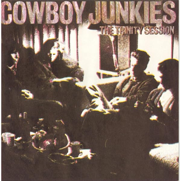 Trinity Revisited: Cowboy Junkies: Amazon.es: CD y vinilos}