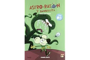 Astro-Raton Y Bombilla: Parece que chispea (MAMUT 6+)