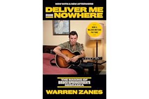 Deliver Me from Nowhere: The Making of Bruce Springsteen's Nebraska