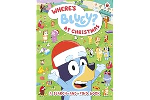 Bluey: Where’s Bluey? At Christmas: A Search-and-Find Book