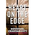 Heart on the Edge: A compelling Story of Love, Betrayal, and Secrets by Novoneel Chakraborty