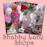 Recipes, Crafts and Articles Shabby Lane Shops (Kindle Tablet Edition)