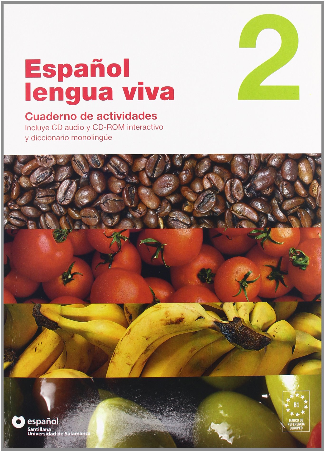 Español lengua viva. Cuaderno de actividades. Per le Scuole superiori. Con CD Audio. Con CD-ROM: ESPAÑOL LENGUA VIVA 2 CUADERNO ACTIVIDADES+CD-ROM NTERACTIVO