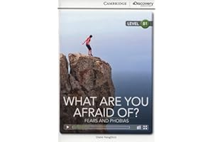 What are you Afraid of? Fears and Phobias Intermediate Book with Online Access (Cambridge Discovery Interactive Readers)