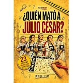 HISTOCRIME: &iquest;Qui&eacute;n mat&oacute; a Julio C&eacute;sar?: 23 investigaciones de l&oacute;gica hist&oacute;rica para resolver con l&aacute;piz. Enigmas y deducci&oacute;n e