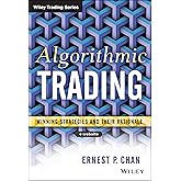 Algorithmic Trading: Winning Strategies and Their Rationale: 625 (Wiley Trading)