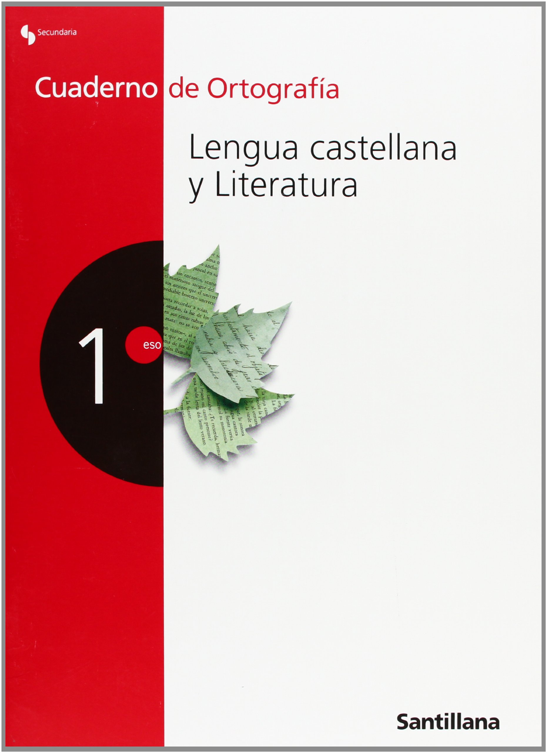 Cuaderno de Ortografía Lengua Castellana y Literatura 1 Secundaria