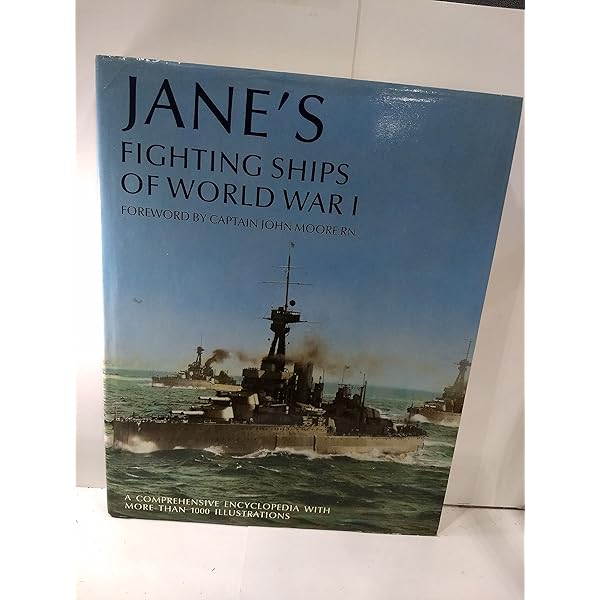 Jane's Fighting Ships of World War Ⅰ Ⅱ Jane's Fighting Ships of World War I by John Evelyn Moore | Goodreads