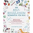 Ulysses Press The Self-regulation Workbook For Kids: CBT Exercises and Coping Strategies to Help Children Handle Anxiety, Stress, and Other Strong Emotions