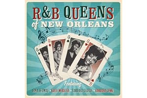 R&B Queens Of New Orleans - Featuring Irma Thomas, Katie Webster, Barbara George & Barbara Lynn