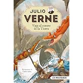 Julio Verne - Viaje al centro de la Tierra (edici&oacute;n actualizada, ilustrada y adaptada): - (Inolvidables)