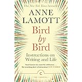 Bird by Bird: Instructions on Writing and Life (Canons)