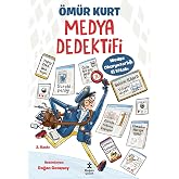Medya Dedektifi - Medya Okuryazarlığı El Kitabı