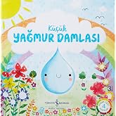 K&uuml;&ccedil;&uuml;k Yağmur Damlası: Doğanın Eşsiz Hikayeleri 4