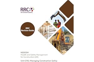 Revision Guide: NEBOSH Health and Safety Management for Construction - (UK) Unit CN1 (RRC Revision Guides)