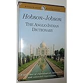 The Concise Hobson-Jobson: An Anglo-Indian Dictionary (Wordsworth Reference)