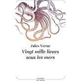 Vingt mille lieues sous les mers (French Edition)