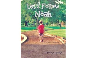 Let's Follow Noah: Autism Through the Eyes of a Young Child