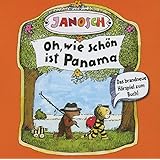 Janosch - Oh wie schön ist Panama - Das Original-Hörspiel ...