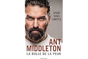 La bulle de la peur: Vivre sans limites