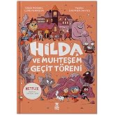 Hilda ve Muhteşem Ge&ccedil;it T&ouml;reni