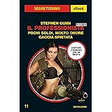 Il Professionista Story: Pochi soldi, molto onore - Caccia spietata (Segretissimo)