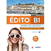 Edito B1 - 3&egrave;me &eacute;dition- Livre + didierfle.app - SANTILLANA: Livre de l'&eacute;l&egrave;ve