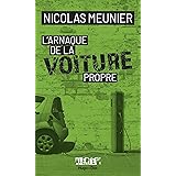 Alerte - L'arnaque de la voiture propre (Hors collection)