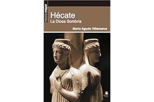Hécate. La Diosa Sombría