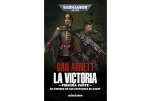 Warhammer Los Fantasmas de Gaunt Omnibus nº 04 La Victoria: Primera Parte: Los Fantasmas de Gaunt Omnibus nº 01 La Victoria: 4 (Warhammer 40.000)
