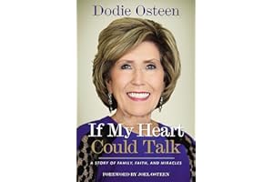 If My Heart Could Talk: A Story of Family, Faith, and Miracles