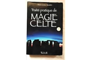 Traité pratique de magie celte