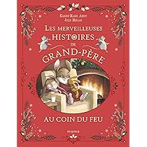 Amazon.fr - Les merveilleuses histoires de Grand-Père au