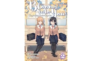 Bloom Into You (Light Novel): Regarding Saeki Sayaka Vol. 2